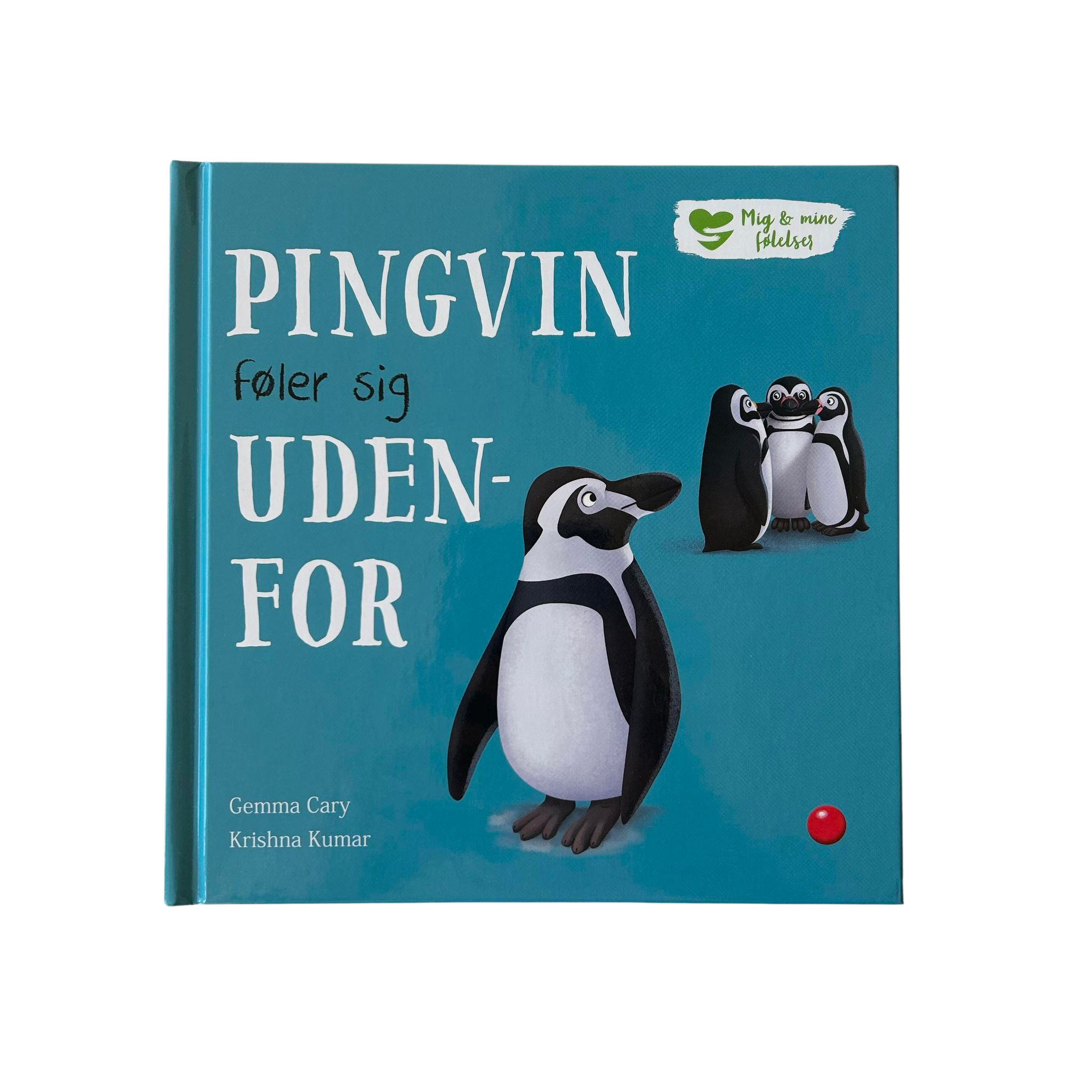 Pingvin føler sig udenfor - mig og mine følelser